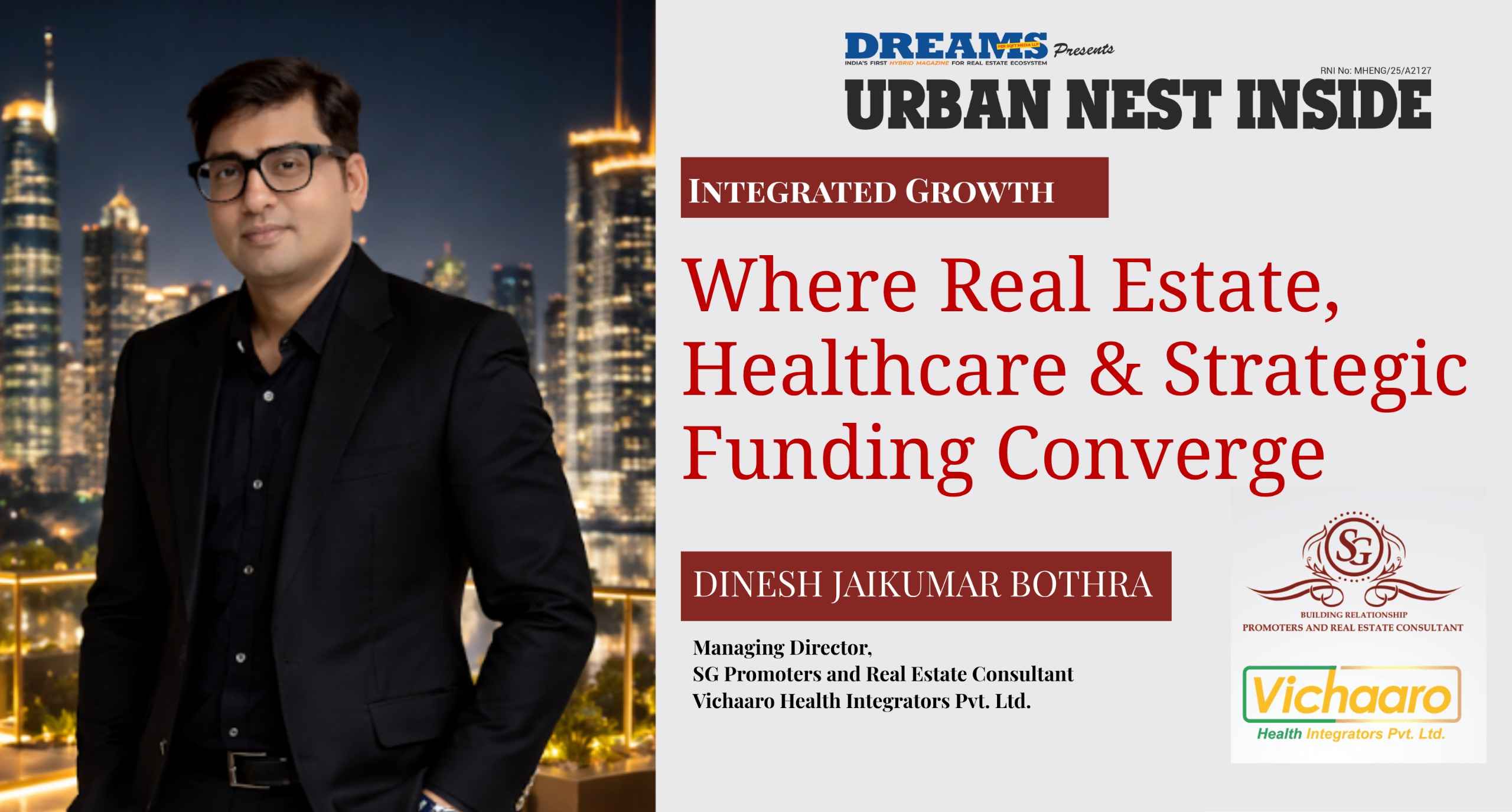 Integrated Growth: Where Real Estate, Healthcare & Strategic Funding Converge