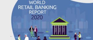 world retail banking report 2020
