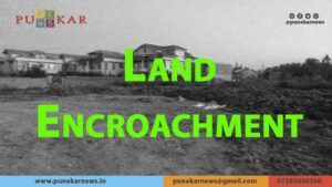 Land Encroachment