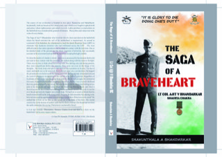 ‘Saga of a Braveheart’ is the story of war hero Lt Col Ajit Bhandarkar