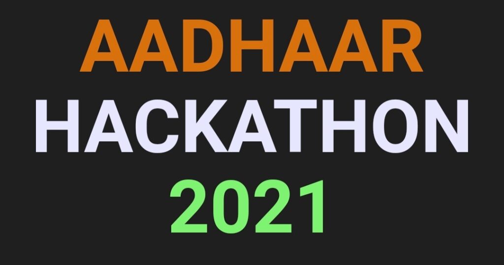 Aadhar Hackathon 2021