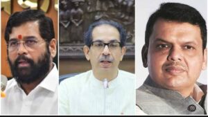 Eknath Shinde, Uddhav Thackeray, Devendra Fadnavis