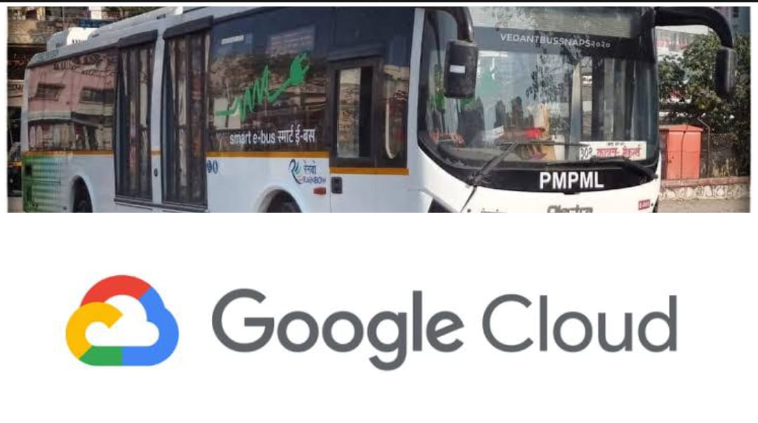 Google Bus Pune: PMPML and Google Cloud join hands to build an intelligent transit ...