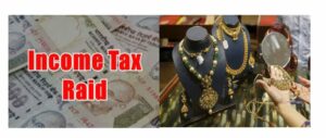Income tax raid