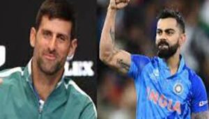 Novak Djokovic and Virat Kohli