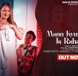 The Anticipation Ends: Seductive Romantic Song ‘Mann Kyun Behka Ja Raha Hai’ Released!