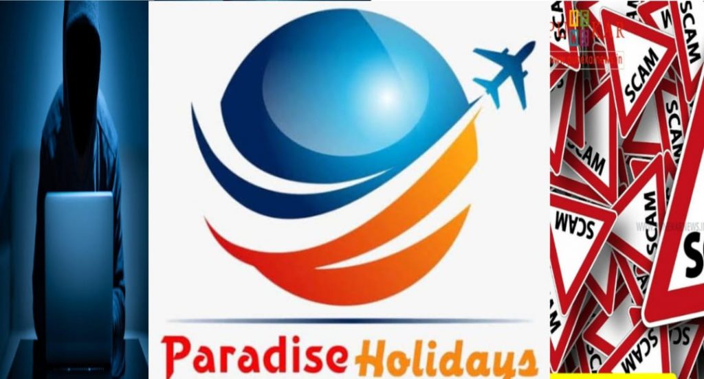 Paradise Holidays Fraud Scam