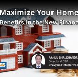 Maximize Your Home Loan: Benefits in the New Financial Year