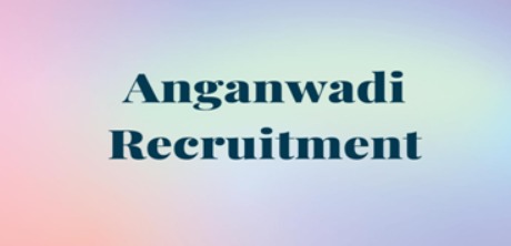 Recruitment for Anganwadi