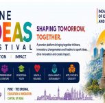Pune Ideas Festival to Bring Together Global Thought Leaders, Entrepreneurs, Innovators, Investors, Policymakers, Academics, and Changemakers