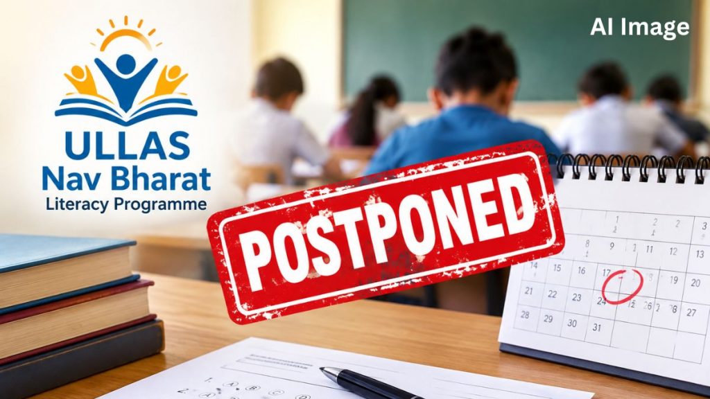 FLNAT Exam Under Ullas Nav Bharat Literacy Programme Postponed