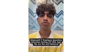 Hinjawadi IT Employee Questions Detention During CM Visit